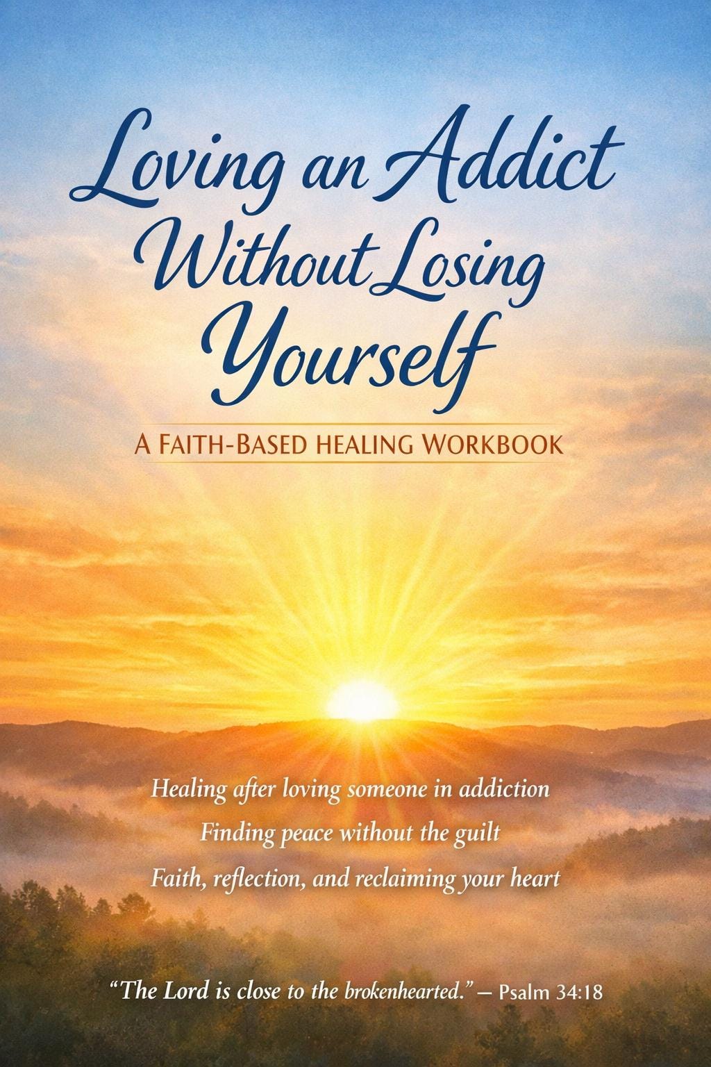 Faith-Based Healing Workbook for Loving an Addict | Recovery, Reflection, Boundaries